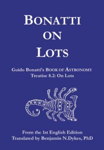 astrology, traditional astrology, medieval astrology, Guido Bonatti, Lots, Arabic Parts
